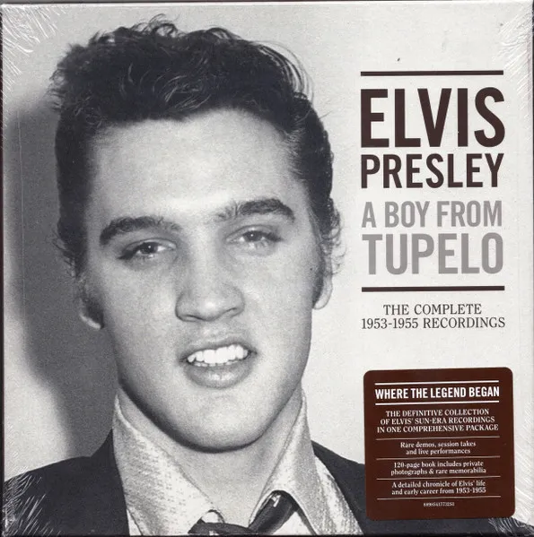 A Boy From Tupelo: The Complete 1953 - 1955 Recordings