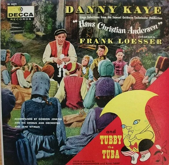 Sings Selections From The Samuel Goldywn Technicolor Picture "Hans Christian Andersen" And Tubby The Tuba