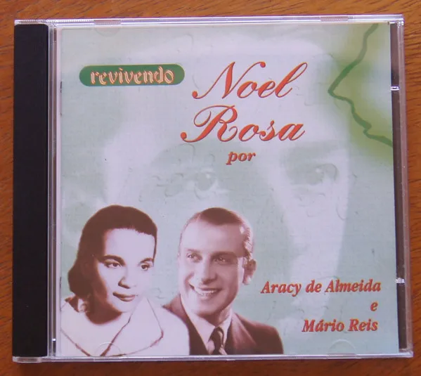 Noel Rosa Por Aracy De Almeida E Mário Reis