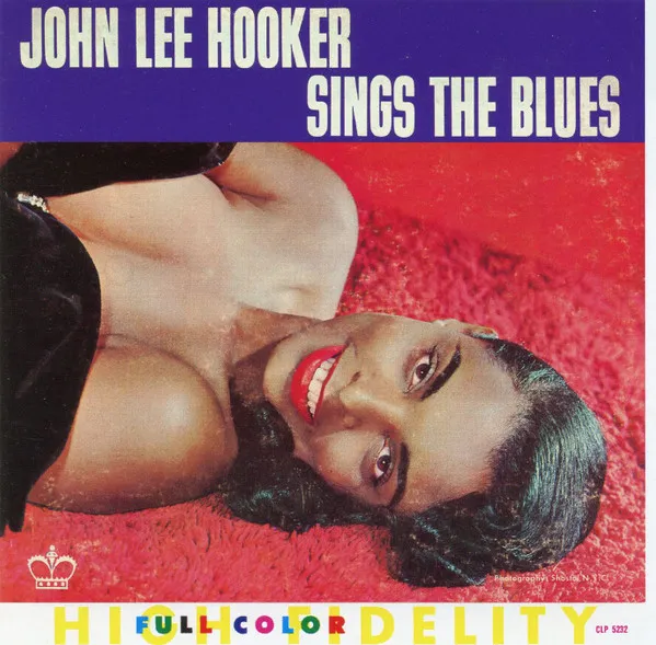 John Lee Hooker Sings The Blues