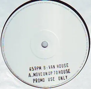 Move On Up To House / Van House