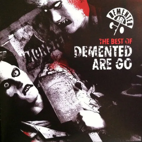 The Best Of Demented Are Go
