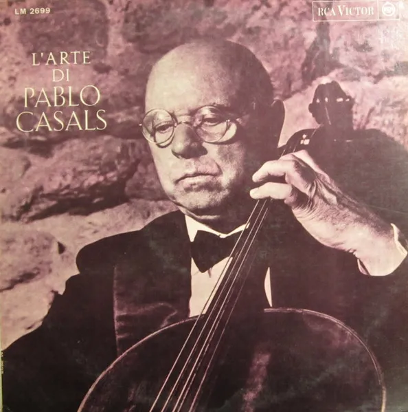L'arte Di Pablo Casals