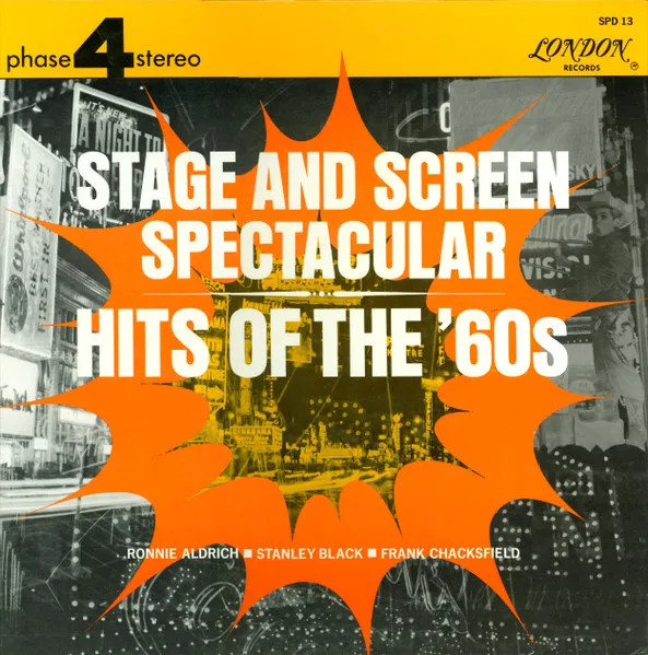 Stage And Screen Spectacular: Hits Of The '60s