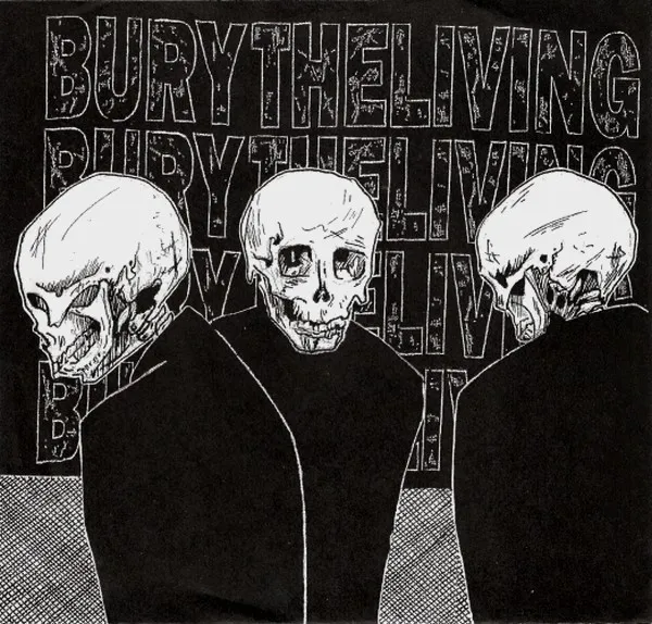 Bury The Living