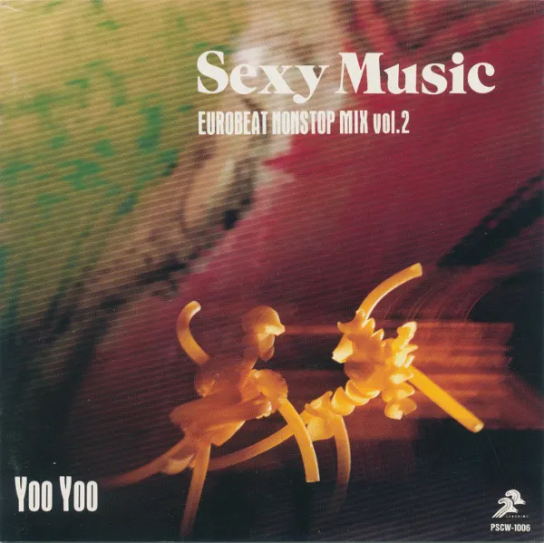 Sexy Music～Eurobeat Nonstop Mix Vol.2