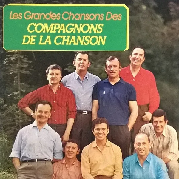 Les Grandes Chansons Des Compagnons De La Chanson