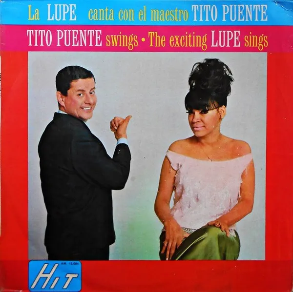 The Exciting Lupe Sings. La Excitante Lupe Canta Con El Maestro Tito Puente - Tito Puente Swings