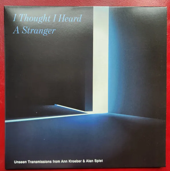 I Thought I Heard A Stranger