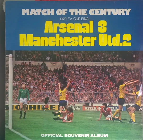 The 1979 F.A. Cup Final Arsenal V Manchester United