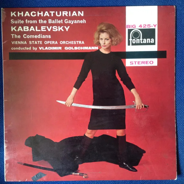 Khatchaturian Suite From The Ballet Gayaneh/Kabalevsky The Comedians, Op. 26