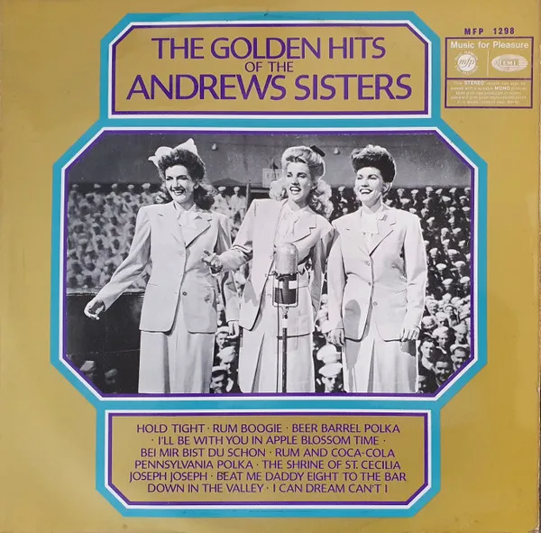 The Golden Hits Of The Andrews Sisters