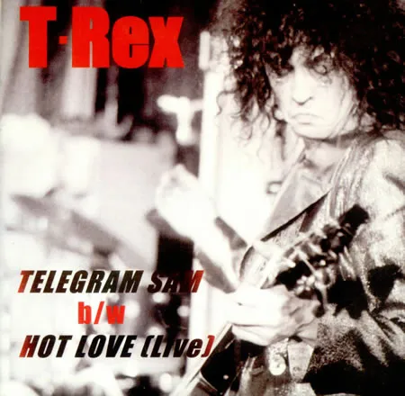 Telegram Sam b/w Hot Love (Live)