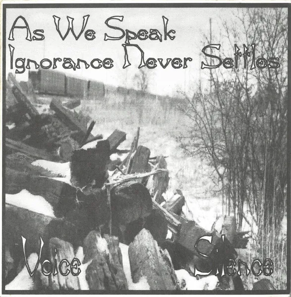 As We Speak / Ignorance Never Settles