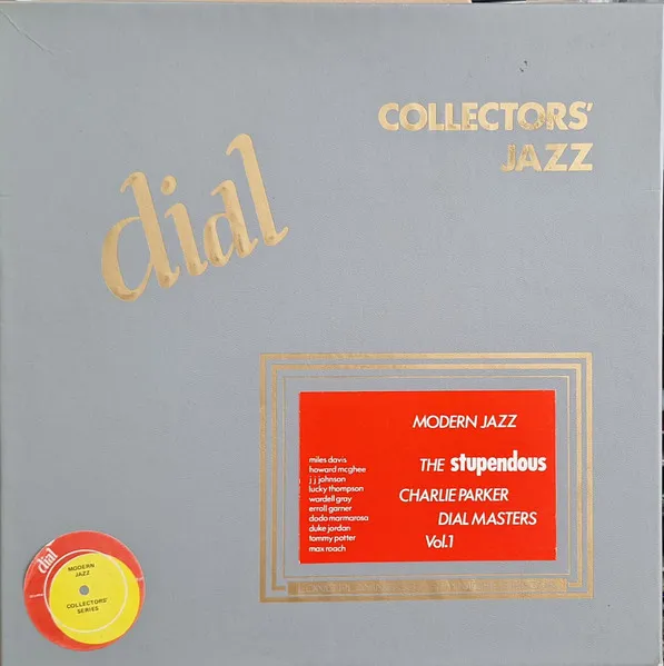The Stupendous Charlie Parker Dial Masters Vol.1