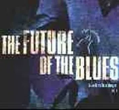 Future of the Blues 2 -15