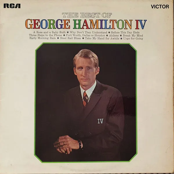 The Best Of George Hamilton IV