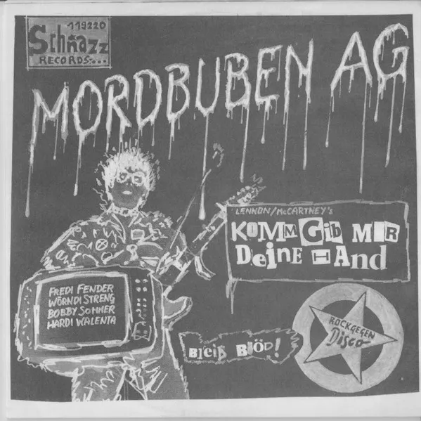 Bleib Blöd / Komm Gib Mir Deine Hand