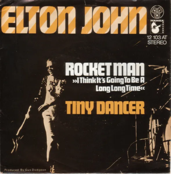 Rocket Man (I Think It's Going To Be A Long Long Time) / Tiny Dancer