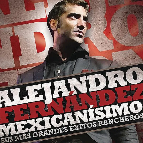 Mexicanísimo (Sus Más Grandes Éxitos Rancheros)