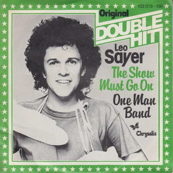 The Show Must Go On / One Man Band