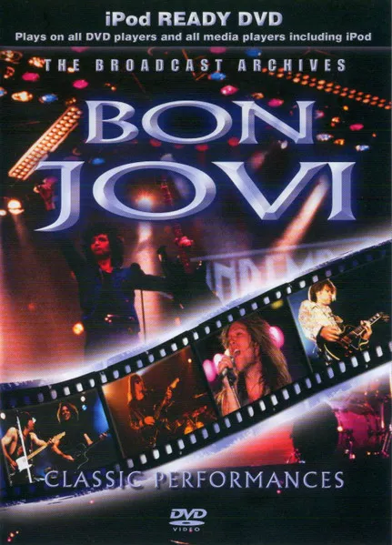 Bon Jovi The Broadcast Archives: Classic Performances