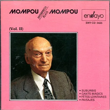 Mompou Interpreta Mompou Vol 2
