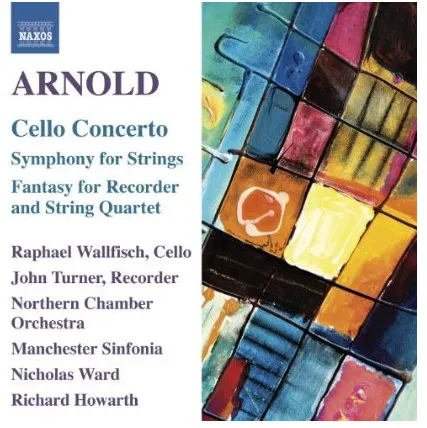 Arnold: Cello Concerto/Symphony For Strings