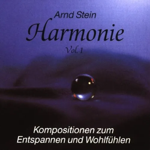 Harmonie Vol. 1 (Kompositionen Zum Entspannen Und Wohlfühlen)