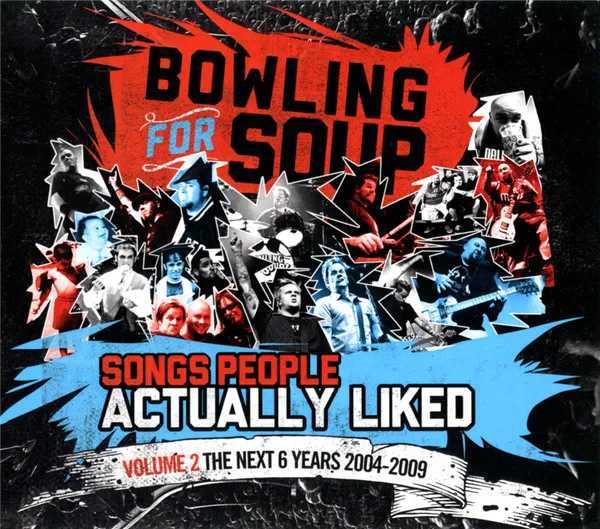 Songs People Actually Liked - Volume 2 - the Next 6 Years (2004-2009)