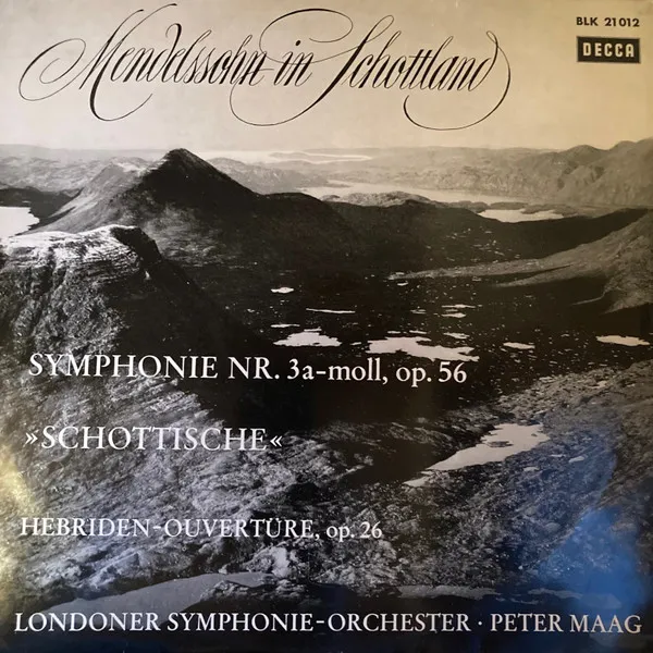Mendelssohn In Schottland - Symphonie Nr. 3 "Schottische", Hebriden-Ouvertüre