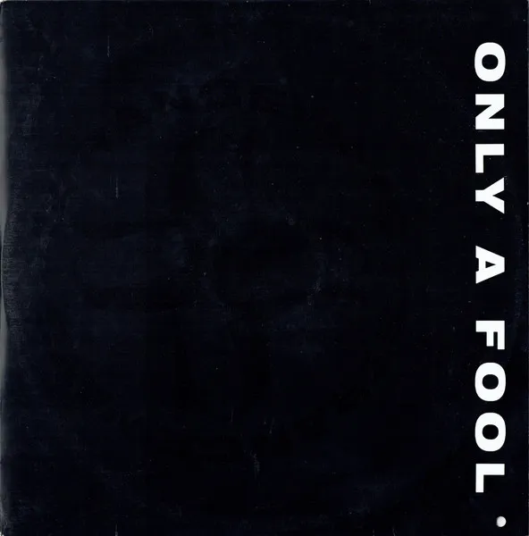 Only A Fool