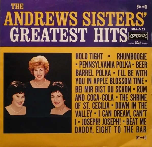The Andrews Sisters' Greatest Hits