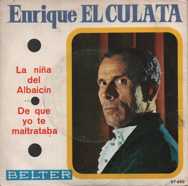 La Niña Del Albaicin / De Que Yo Te Maltrataba