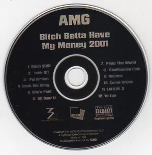 Bitch Betta Have My Money 2001
