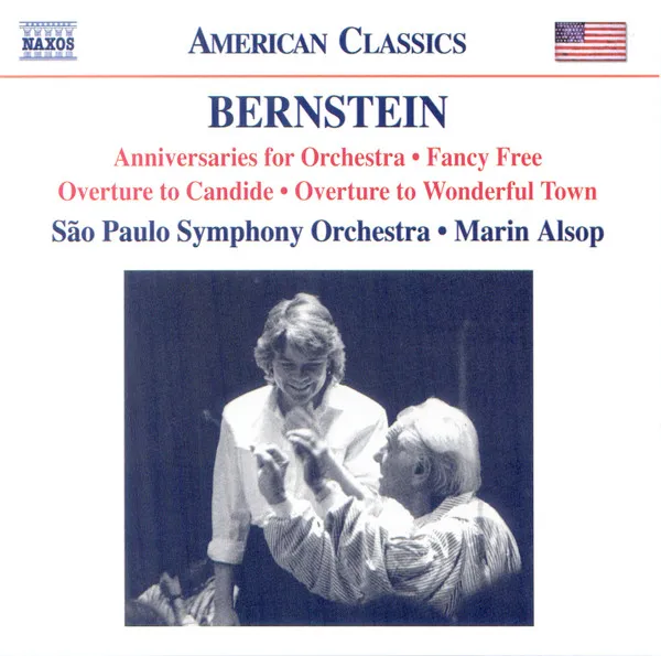 Anniversaries / Fancy Free Suite / Candide Overture / Wonderful Town Overture