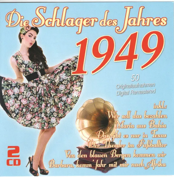 Die Schlager des Jahres 1949