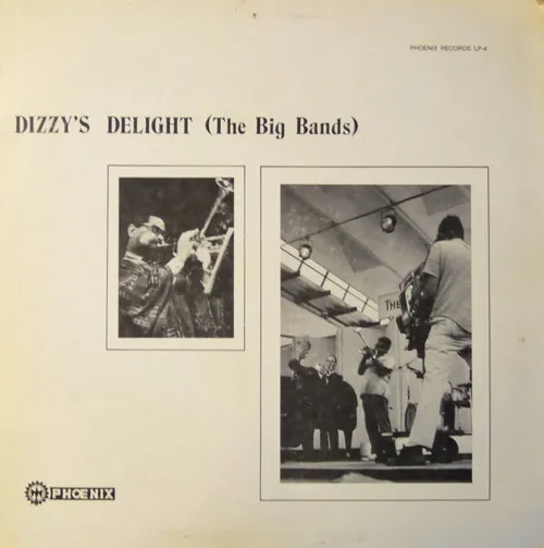 Dizzy's Delight (The Big Bands)