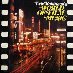 Eric Robinson's World Of Film Music
