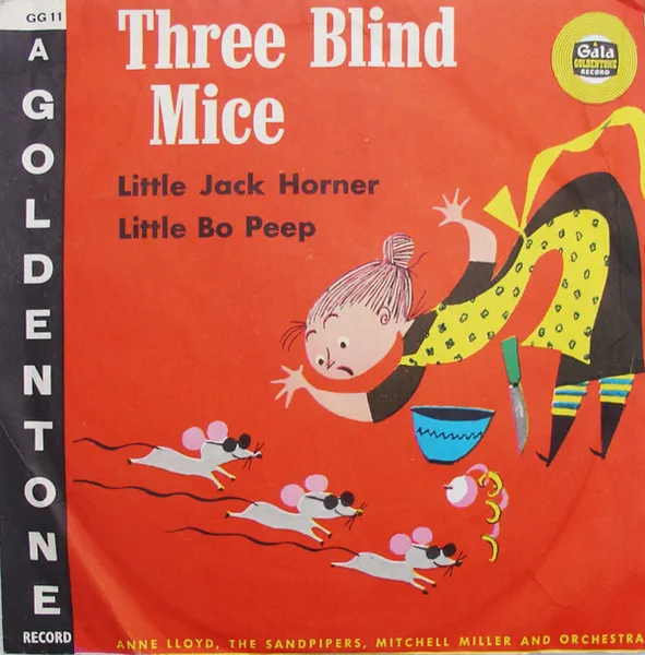 Three Blind Mice / Little Bo Peep / Little Jack Horner