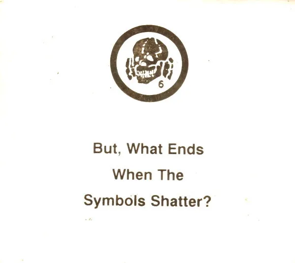 But, What Ends When The Symbols Shatter?