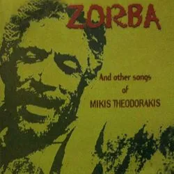 Zorba And Other Songs By Mikis Theodorakis