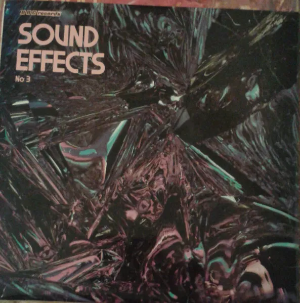 Sound Effects No. 3