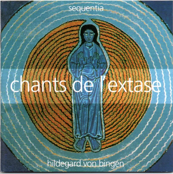 Hildegard von Bingen - Chants De L'extase
