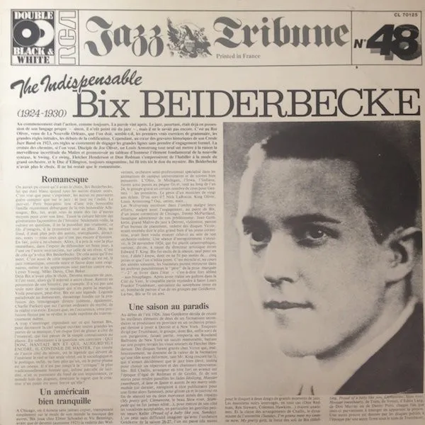 The Indispensible Bix Beiderbecke 1924-1930