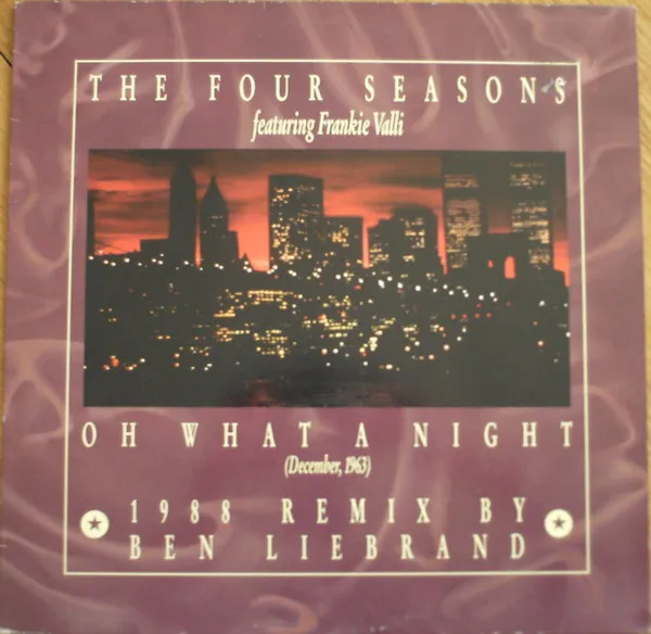 Oh What A Night (December, 1963) (1988 Remix By Ben Liebrand)