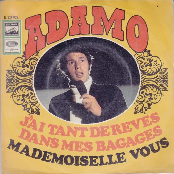 J'ai Tant De Reves Dans Mes Bagages / Mademoiselle Vous