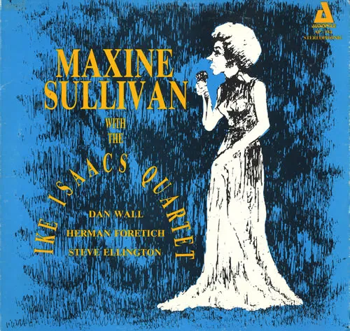 Maxine Sullivan With The Ike Isaacs Quartet