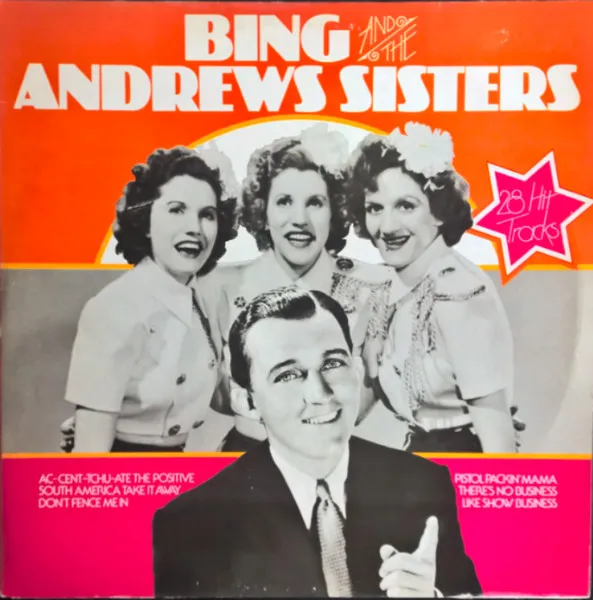 Bing And The Andrews Sisters