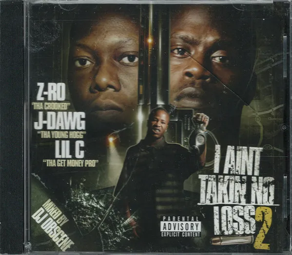 I Aint Takin No Loss 2